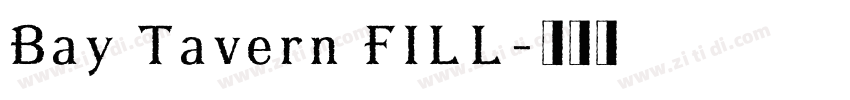 Bay Tavern FILL字体转换